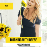 morning with reese lesson