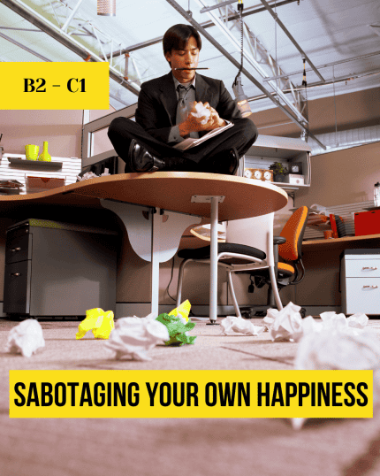 sabtaging your happines lesson