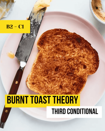 burnt toast theory lesson