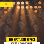spotlight effect lesson